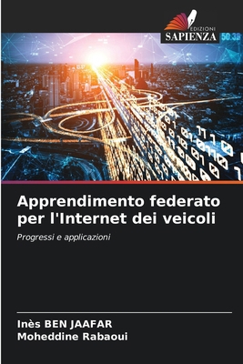 Apprendimento federato per l'Internet dei veicoli [Italian] 6208801591 Book Cover