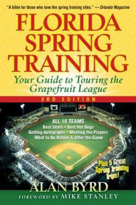 Florida Spring Training: Your Guide to Touring ... 1887140689 Book Cover