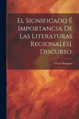 El significado é importancia de las literaturas... [Spanish] 1021507954 Book Cover