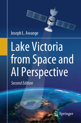 Lake Victoria from Space and AI Perspective 3031847350 Book Cover