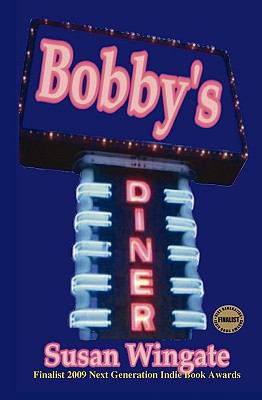 Bobby's Diner (Book #1 in the Bobby's Diner Ser... 0578033267 Book Cover