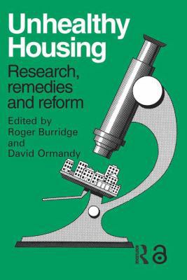 Unhealthy Housing: Research, remedies and reform 0415511712 Book Cover