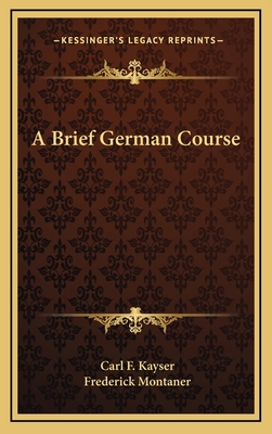 A Brief German Course 1163542946 Book Cover