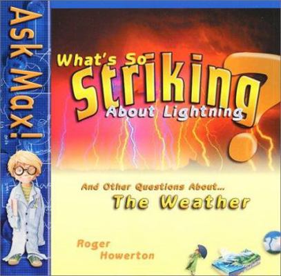 What's So Striking About Lightning: And Other Q... 0890513635 Book Cover