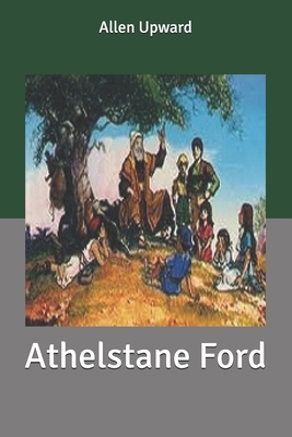 Athelstane Ford B085RRZ56G Book Cover