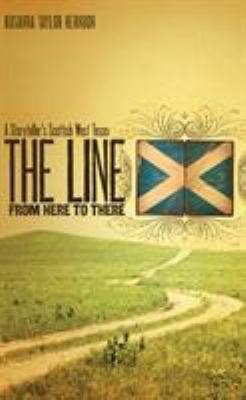 The Line from Here to There: A Storyteller's Sc... 0896726304 Book Cover