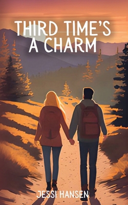 Third Time's A Charm B0D2VFSDH1 Book Cover