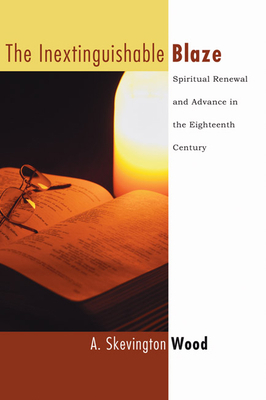 The Inextinguishable Blaze: Spiritual Renewal a... 1597526983 Book Cover