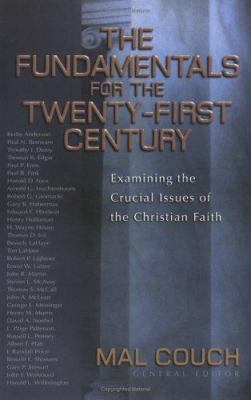 The Fundamentals for the Twenty-First Century: ... 0825423686 Book Cover