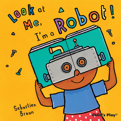 I'm a Robot! 1846434696 Book Cover