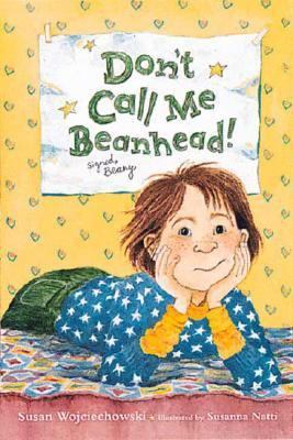 Don't Call Me Beanhead! 156402587X Book Cover