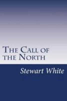 The Call of the North 1499348134 Book Cover