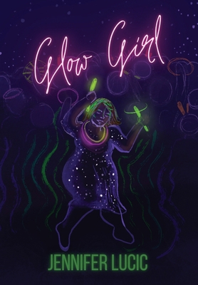 Glow Girl 1736838318 Book Cover