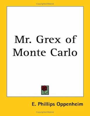 Mr. Grex of Monte Carlo 141799584X Book Cover