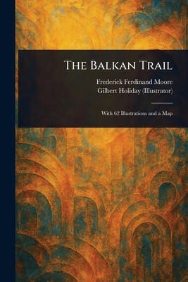 The Balkan Trail 102353455X Book Cover