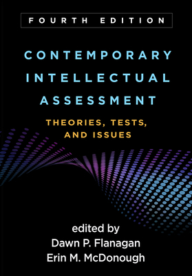 Contemporary Intellectual Assessment: Theories,... 146255203X Book Cover