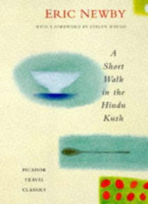 A Short Walk in the Hindu Kush 0330350420 Book Cover