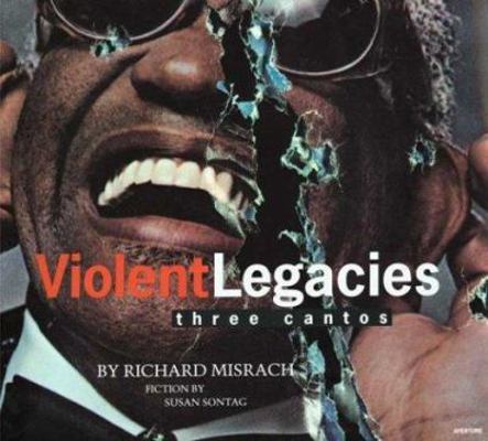 Violent Legacies: Three Cantos 0893815691 Book Cover
