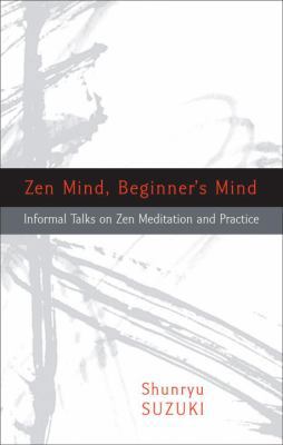 Zen Mind, Beginner's Mind 1590308506 Book Cover