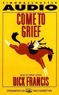 Come to Grief 067153629X Book Cover