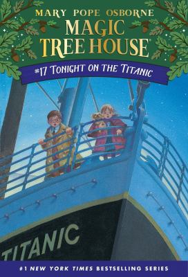 Tonight on the Titanic (Magic Tree House) 0439086728 Book Cover