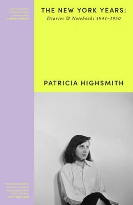 Patricia Highsmith: Her Diaries and Notebooks 1474617611 Book Cover