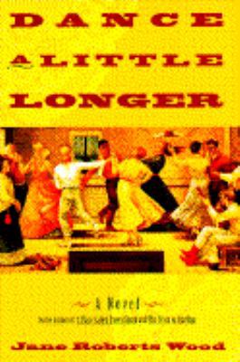 Dance a Little Longer 0385305214 Book Cover