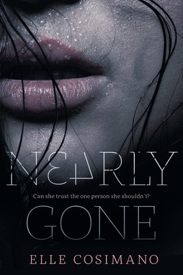 Nearly Gone 014242451X Book Cover