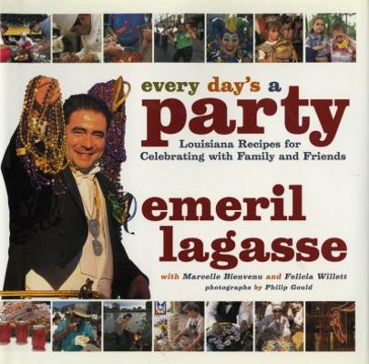 Every Day's a Party: Louisiana Recipes For Cele... 0688164307 Book Cover