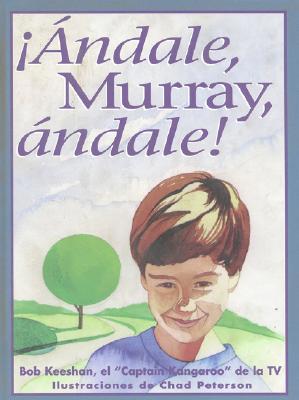 !Andale, Murray, Andale (Spanish Edition) [Spanish] 1577490010 Book Cover