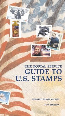 The Postal Service Guide to Us Stamps 30th Ed 0060528257 Book Cover