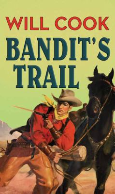 Bandit's Trail [Large Print] 168324558X Book Cover