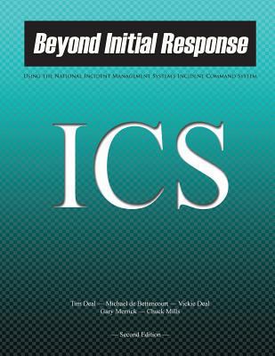 Beyond Initial Response: Using The National Inc... 1722821744 Book Cover