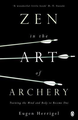 Zen in the Art of Archery 0140190740 Book Cover