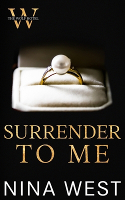 Surrender To Me B087FGYZJN Book Cover
