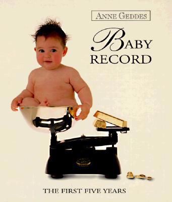 Anne Geddes Baby Record 076832002X Book Cover