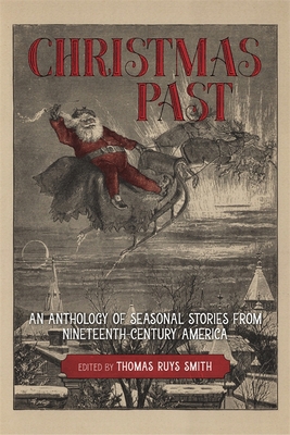 Christmas Past: An Anthology of Seasonal Storie... 0807176087 Book Cover