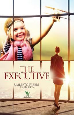 The Executive 1544160992 Book Cover