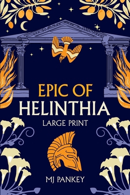 Epic of Helinthia: A brand new epic from the wo... [Large Print] B0C5SCGH7S Book Cover