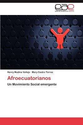 Afroecuatorianos [Spanish] 3846568937 Book Cover