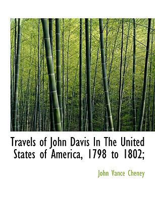 Travels of John Davis in the United States of A... 111795949X Book Cover