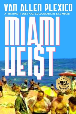 Miami Heist B08B39QPM8 Book Cover