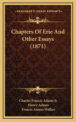 Chapters of Erie and Other Essays (1871) 1164417371 Book Cover