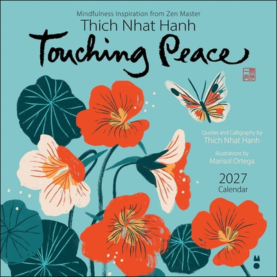 Thich Nhat Hanh 2027 Wall Calendar: Touching Peace B0GF9DMDY8 Book Cover
