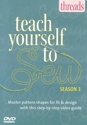 Teach Yourself to Sew - Season 3 1600858074 Book Cover