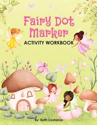 Fairy Dot Marker Activity workbook B0CWPJMRYL Book Cover