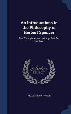 An Introductions to the Philosophy of Herbert S... 1340018888 Book Cover