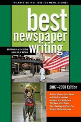 Best Newspaper Writing, 2007-2008: American Soc... 0872894703 Book Cover