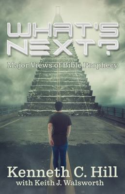 What's Next? Major Views of Bible Prophecy 193364169X Book Cover