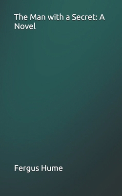 The Man with a Secret 1705489761 Book Cover